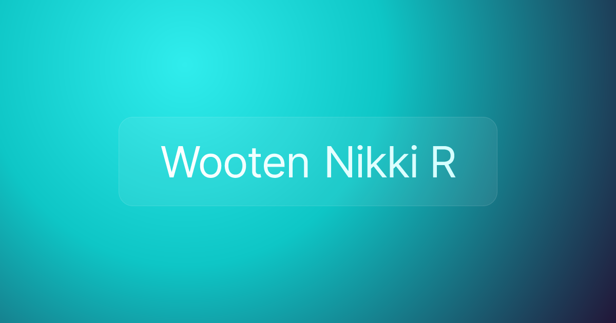Wooten Nikki R