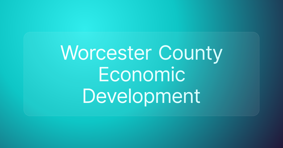 Worcester County Economic Development