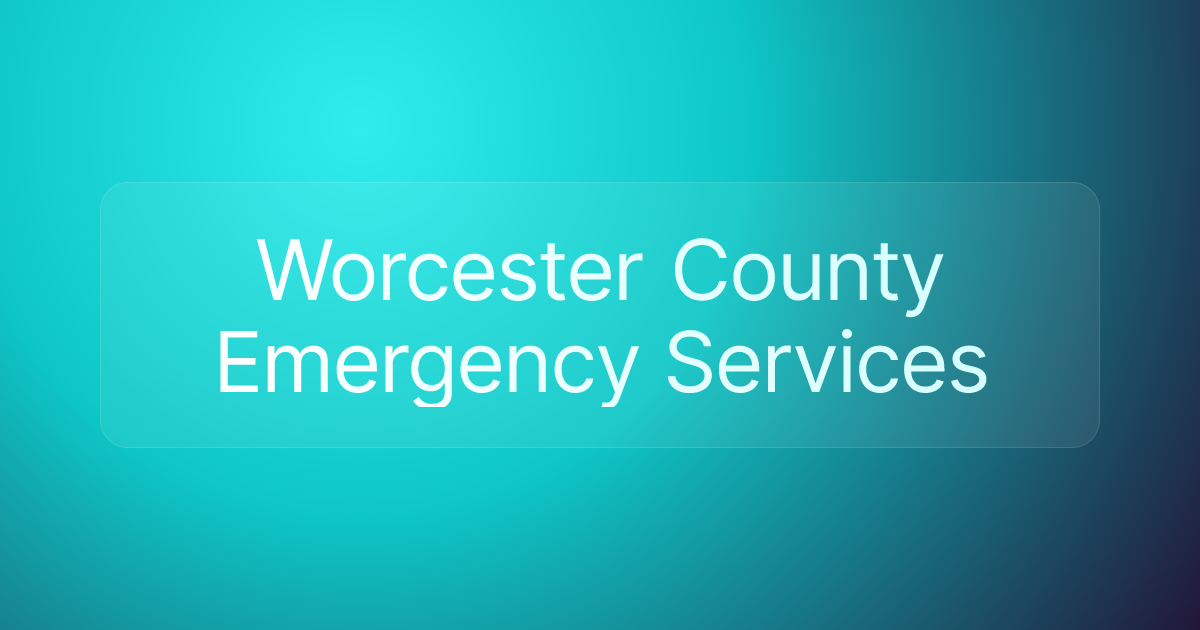 Worcester County Emergency Services