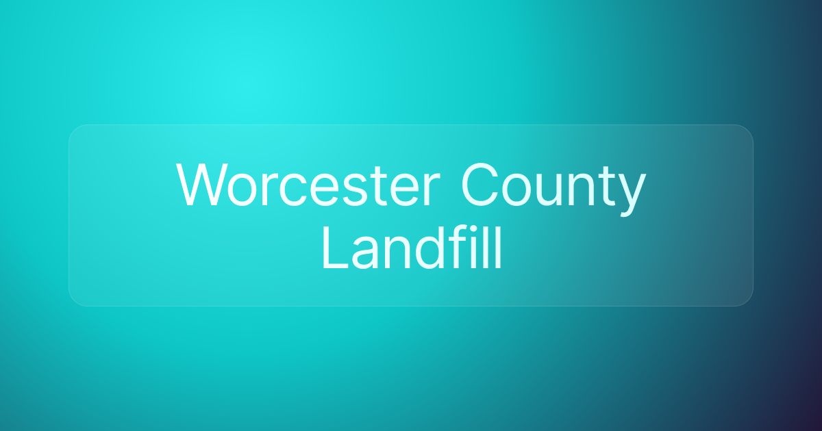 Worcester County Landfill