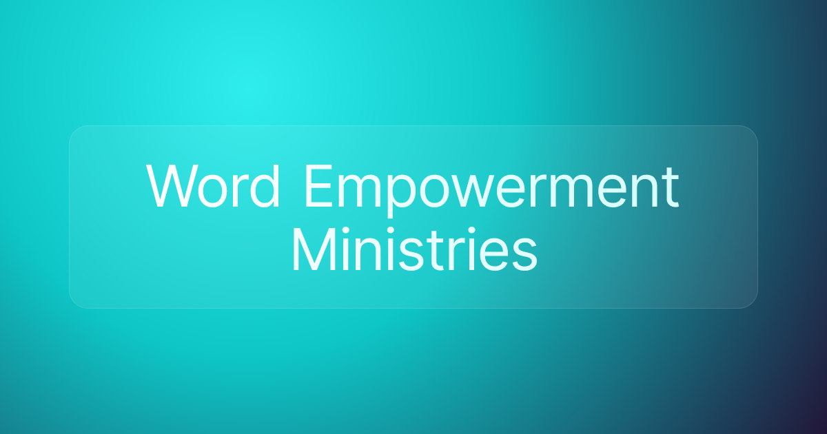 Word Empowerment Ministries