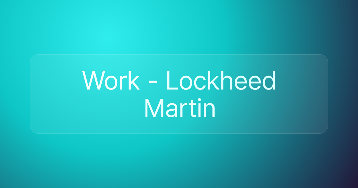 Work - Lockheed Martin