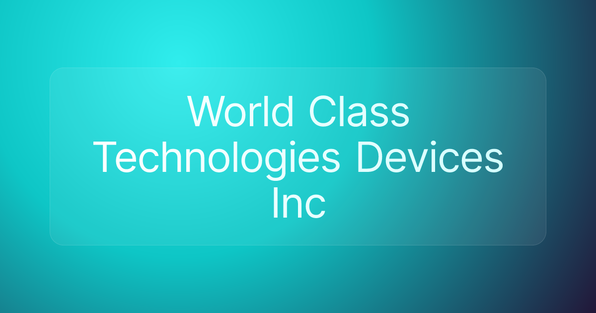 World Class Technologies Devices Inc