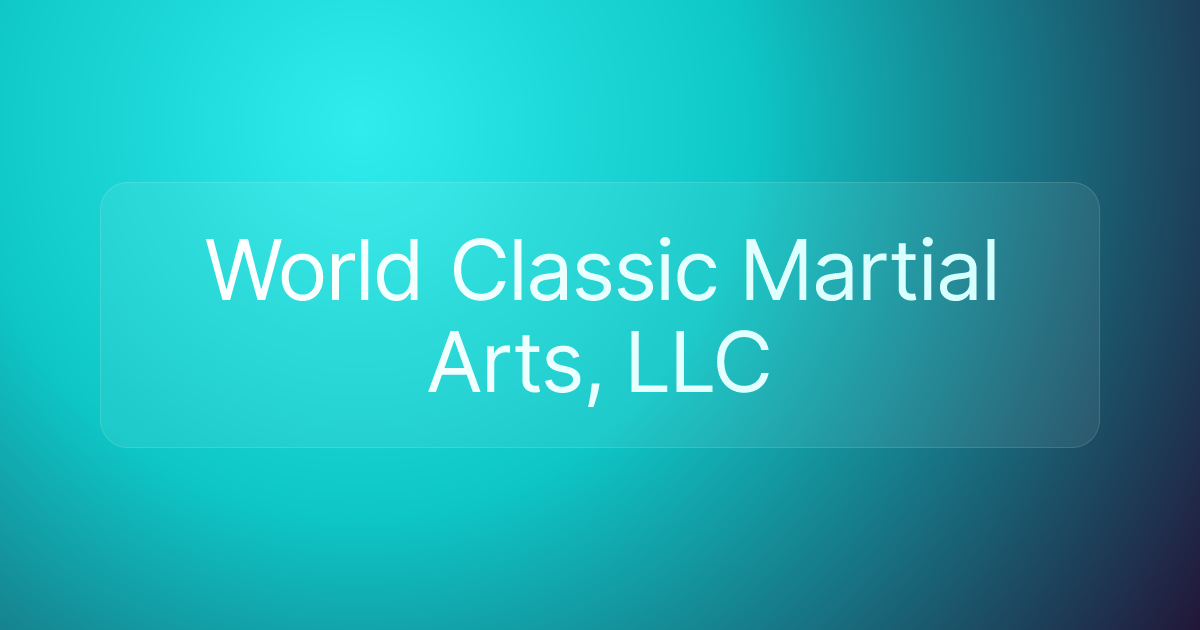 World Classic Martial Arts, LLC