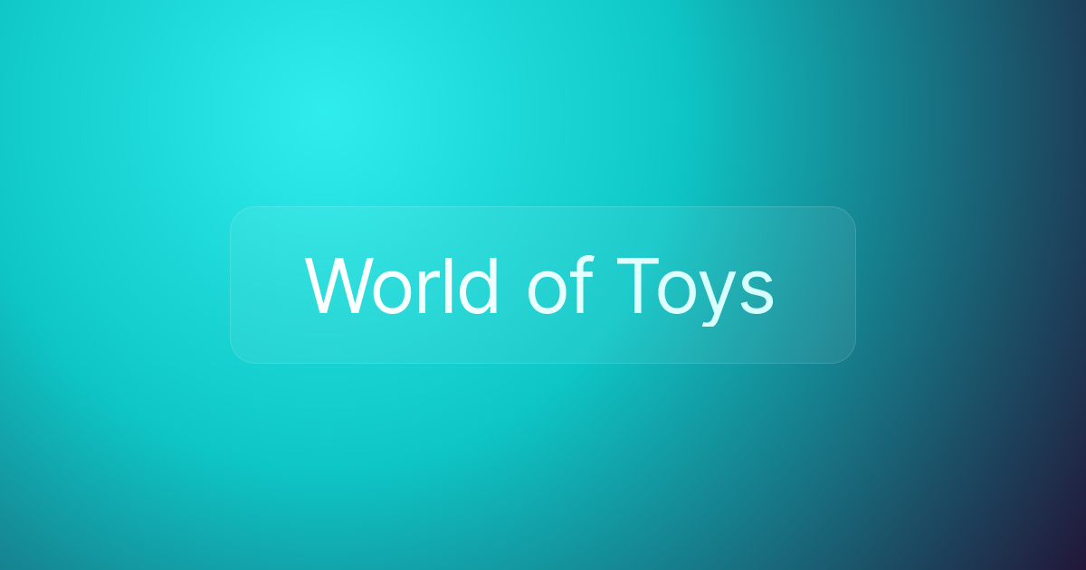 World of Toys