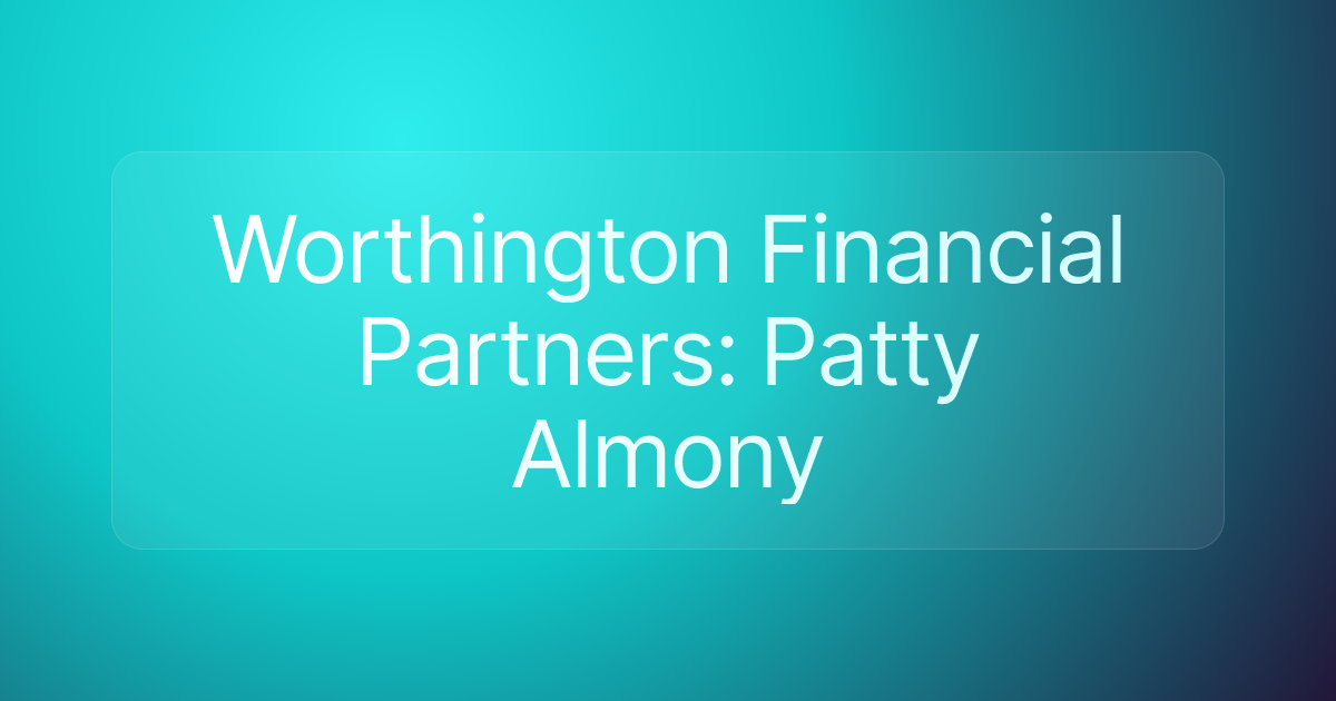Worthington Financial Partners: Patty Almony