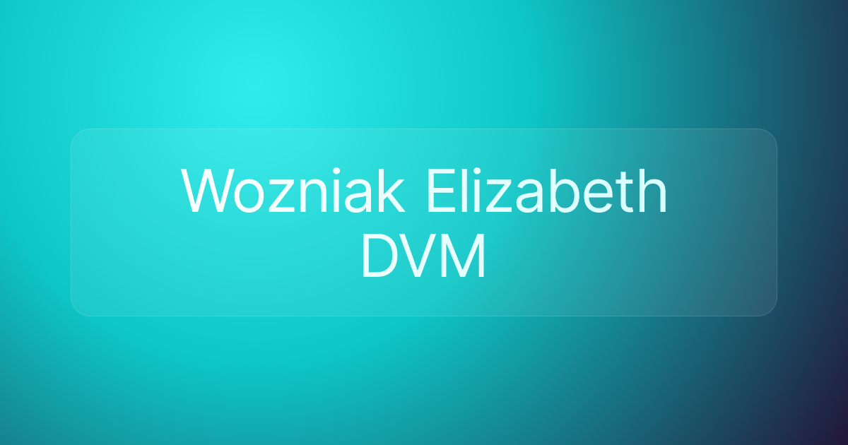 Wozniak Elizabeth DVM