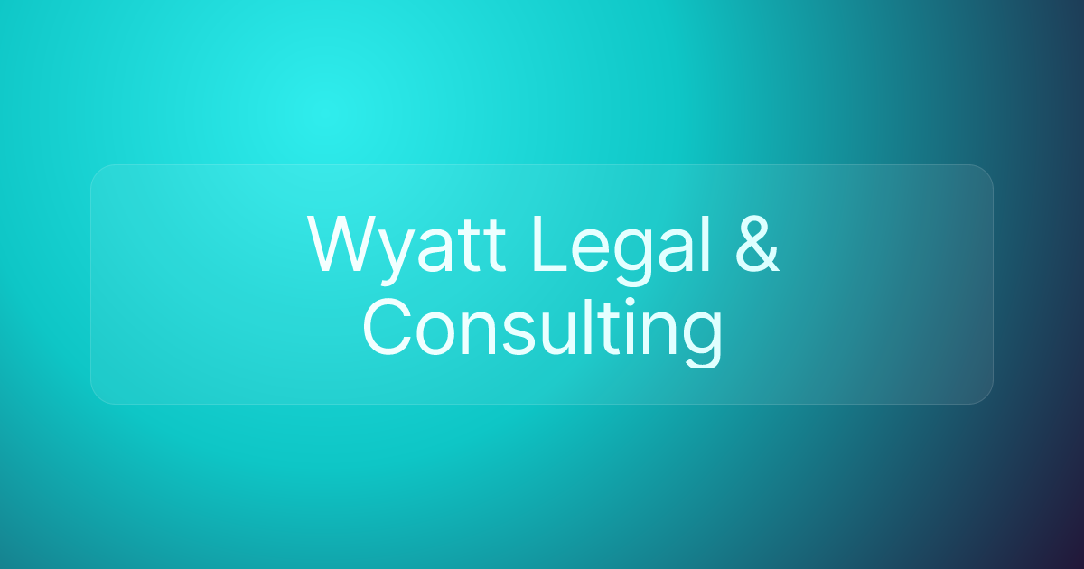 Wyatt Legal & Consulting