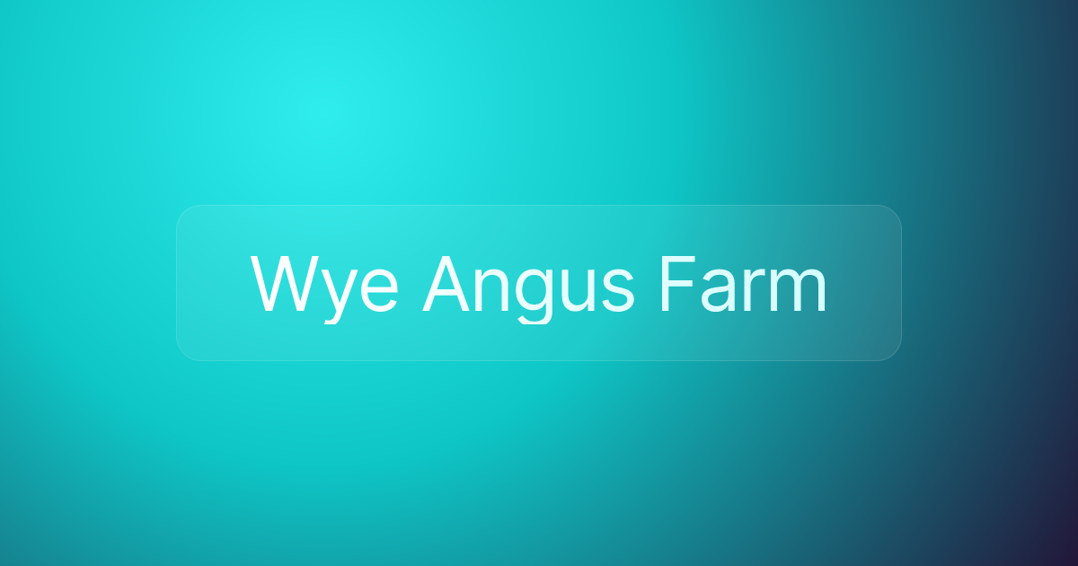 Wye Angus Farm
