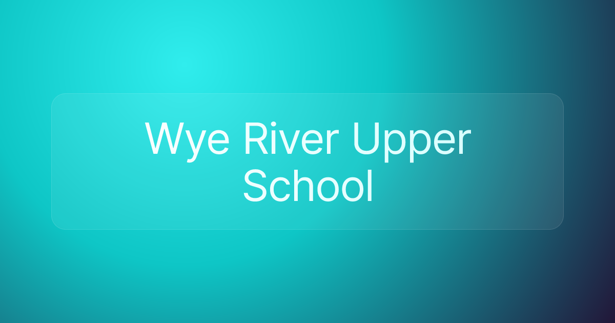 Wye River Upper School