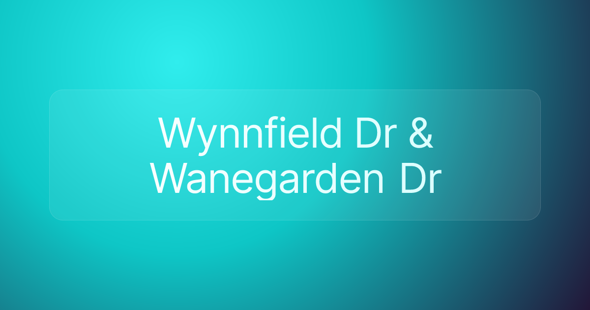 Wynnfield Dr & Wanegarden Dr