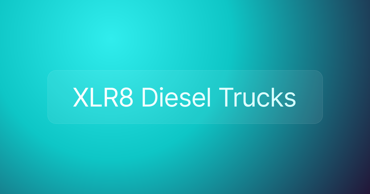 XLR8 Diesel Trucks