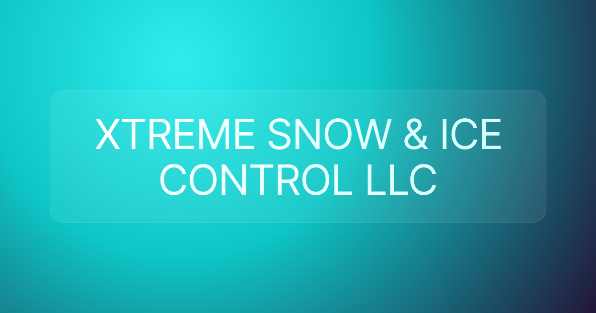 XTREME SNOW & ICE CONTROL LLC