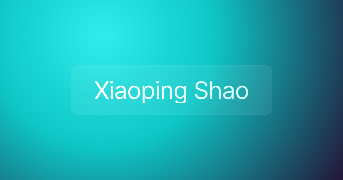 Xiaoping Shao