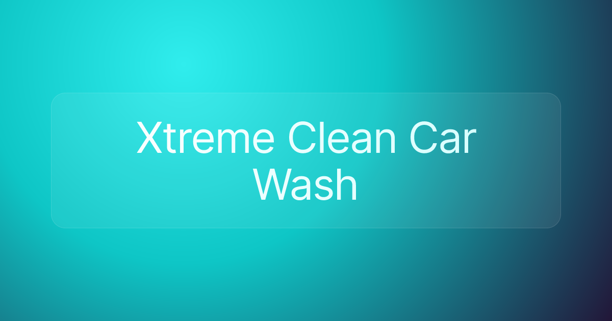 Xtreme Clean Car Wash