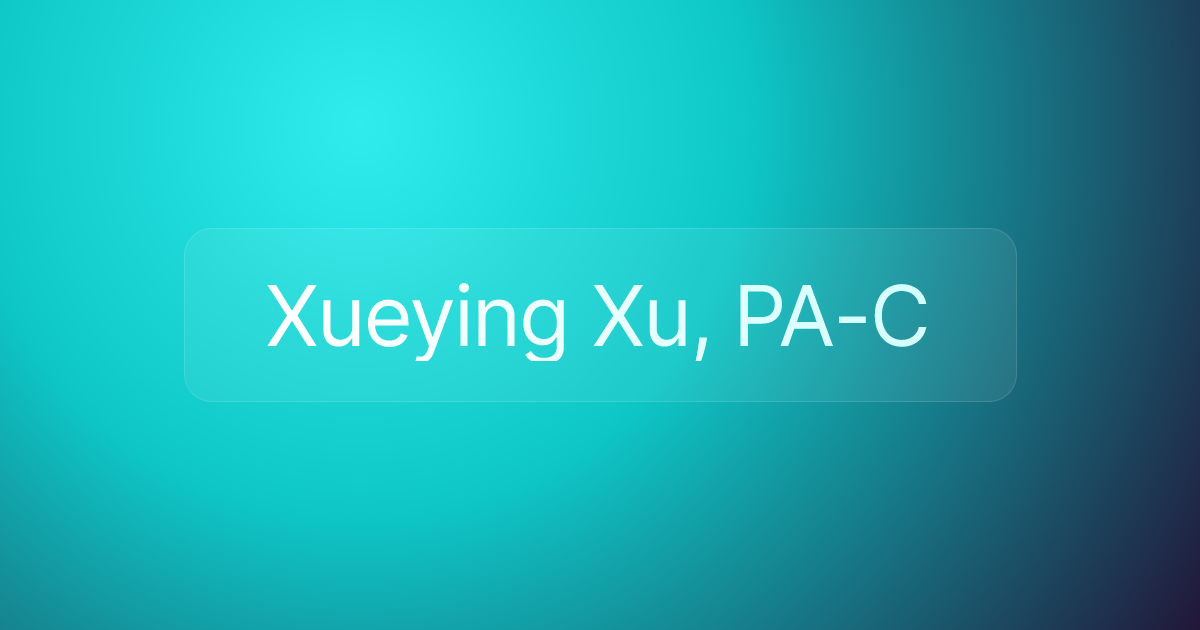 Xueying Xu, PA-C