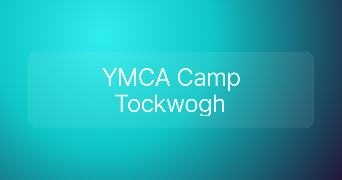 YMCA Camp Tockwogh