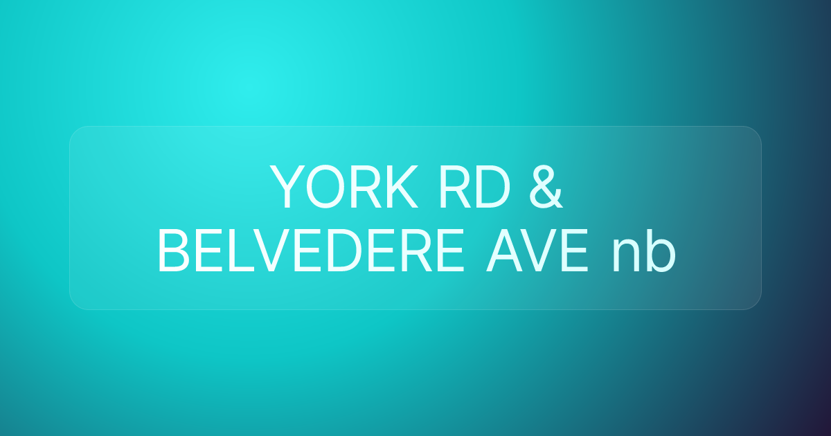 YORK RD & BELVEDERE AVE nb