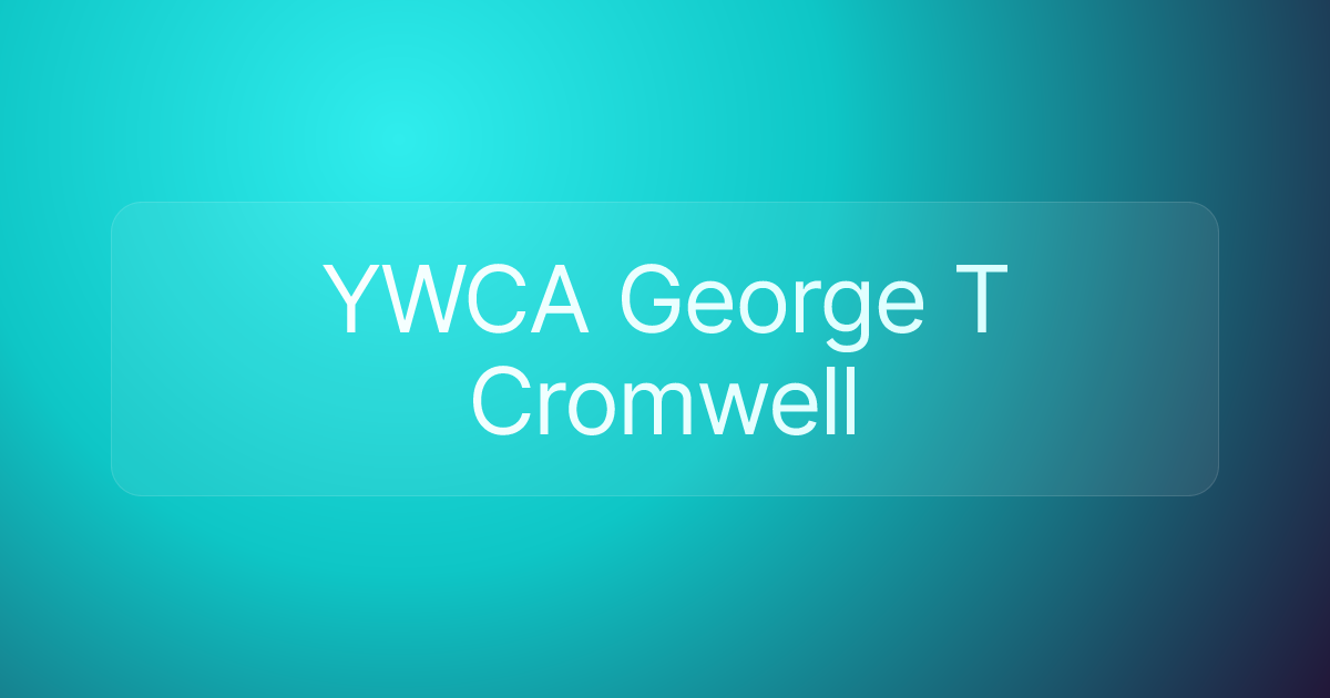 YWCA George T Cromwell
