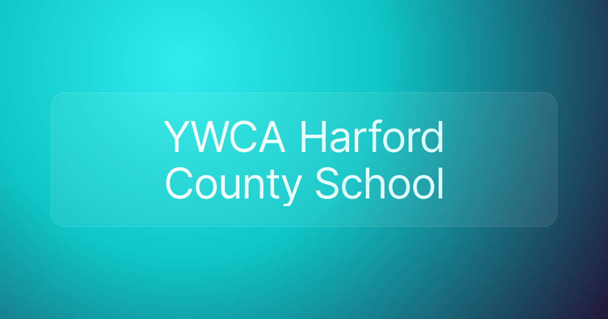 YWCA Harford County School
