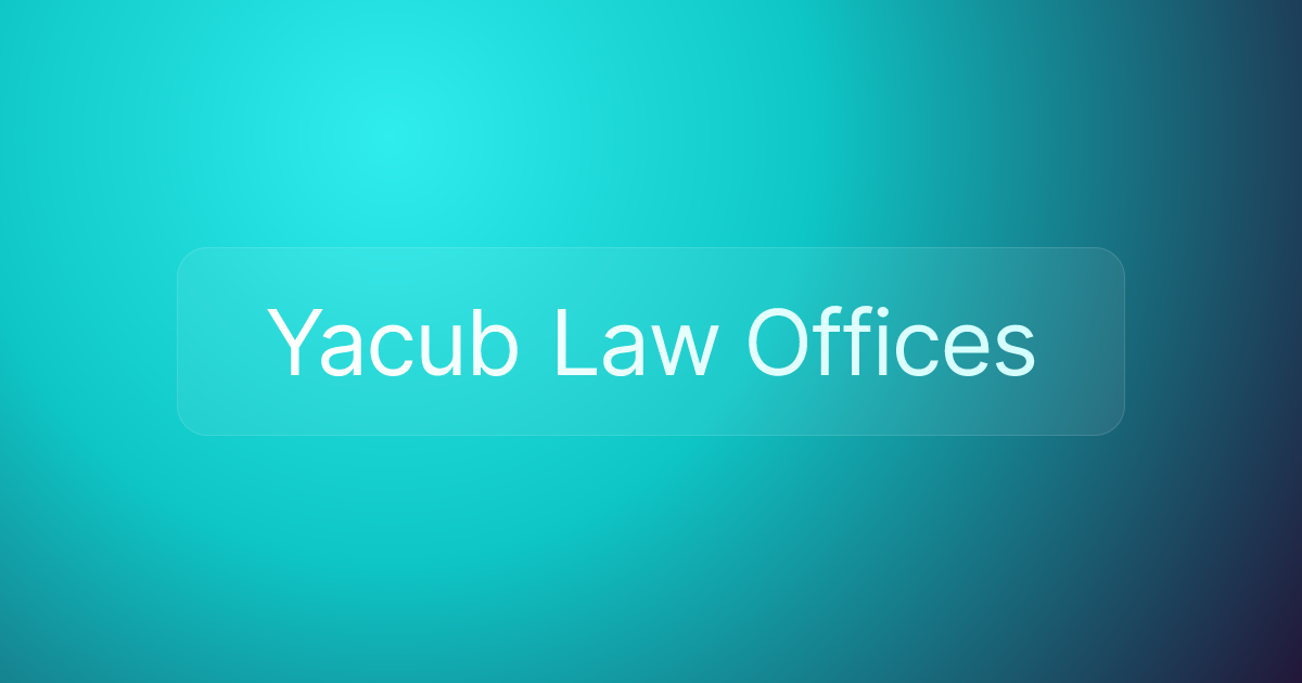 Yacub Law Offices