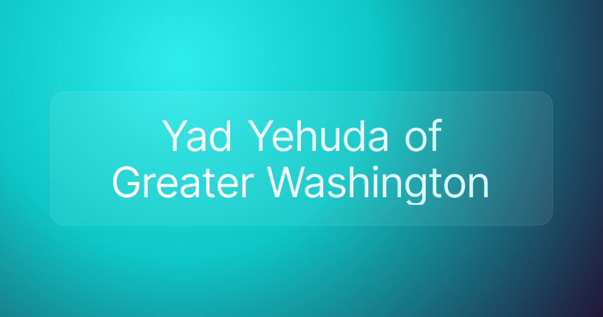 Yad Yehuda of Greater Washington