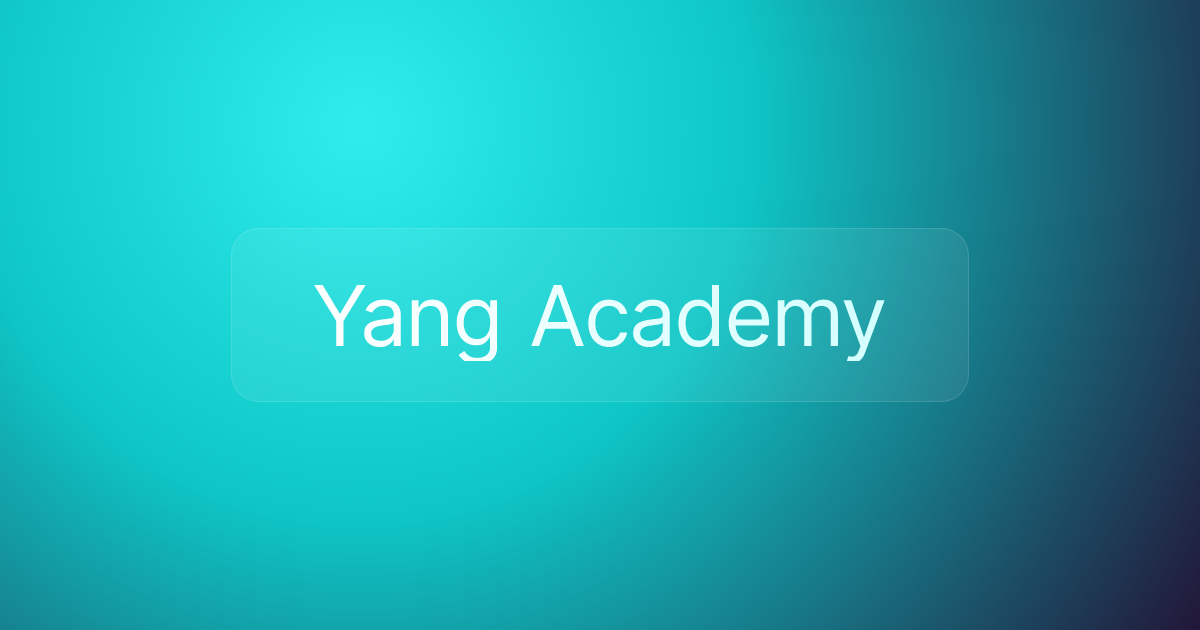 Yang Academy