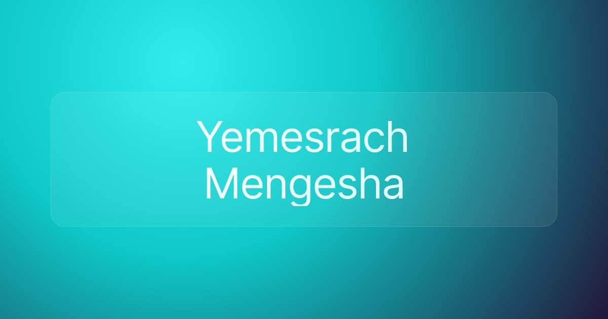 Yemesrach Mengesha