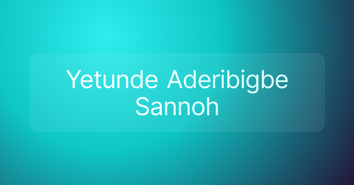 Yetunde Aderibigbe Sannoh