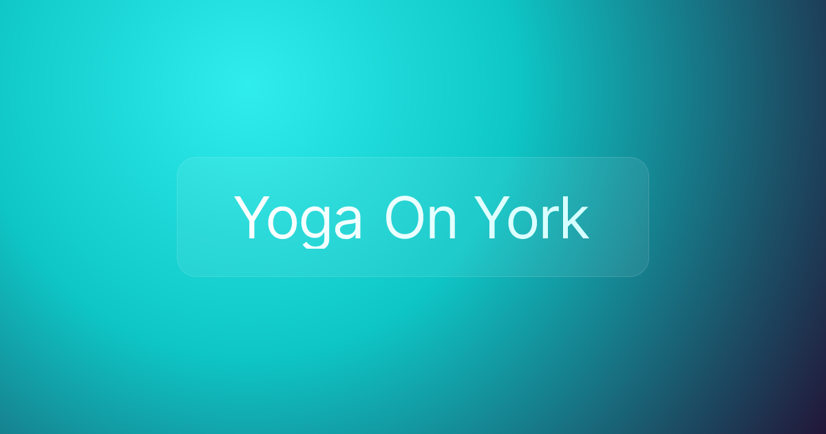 Yoga On York