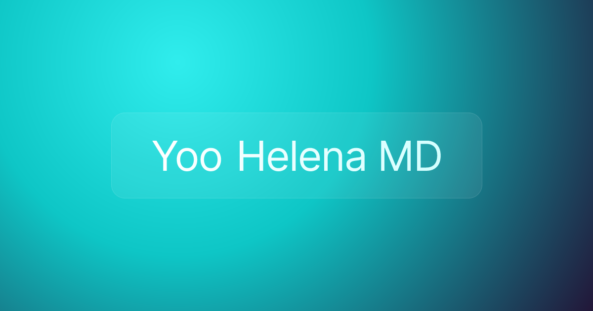 Yoo Helena MD