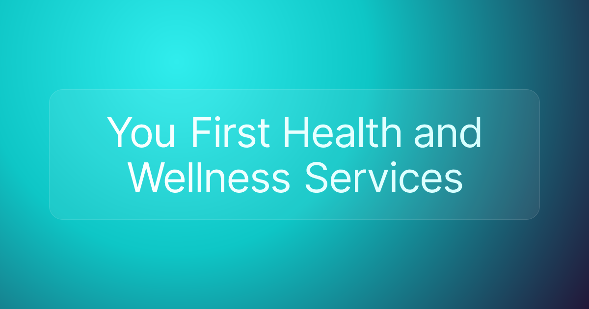 You First Health and Wellness Services