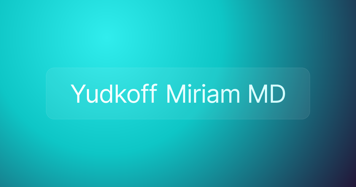 Yudkoff Miriam MD