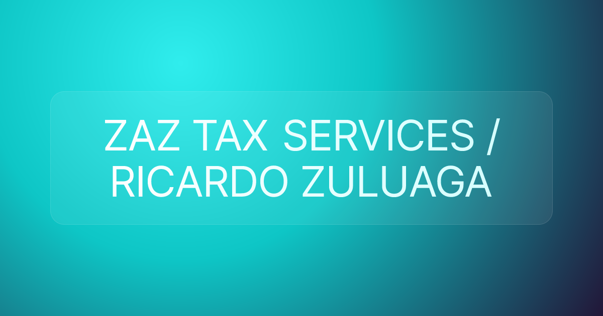 ZAZ TAX SERVICES / RICARDO ZULUAGA