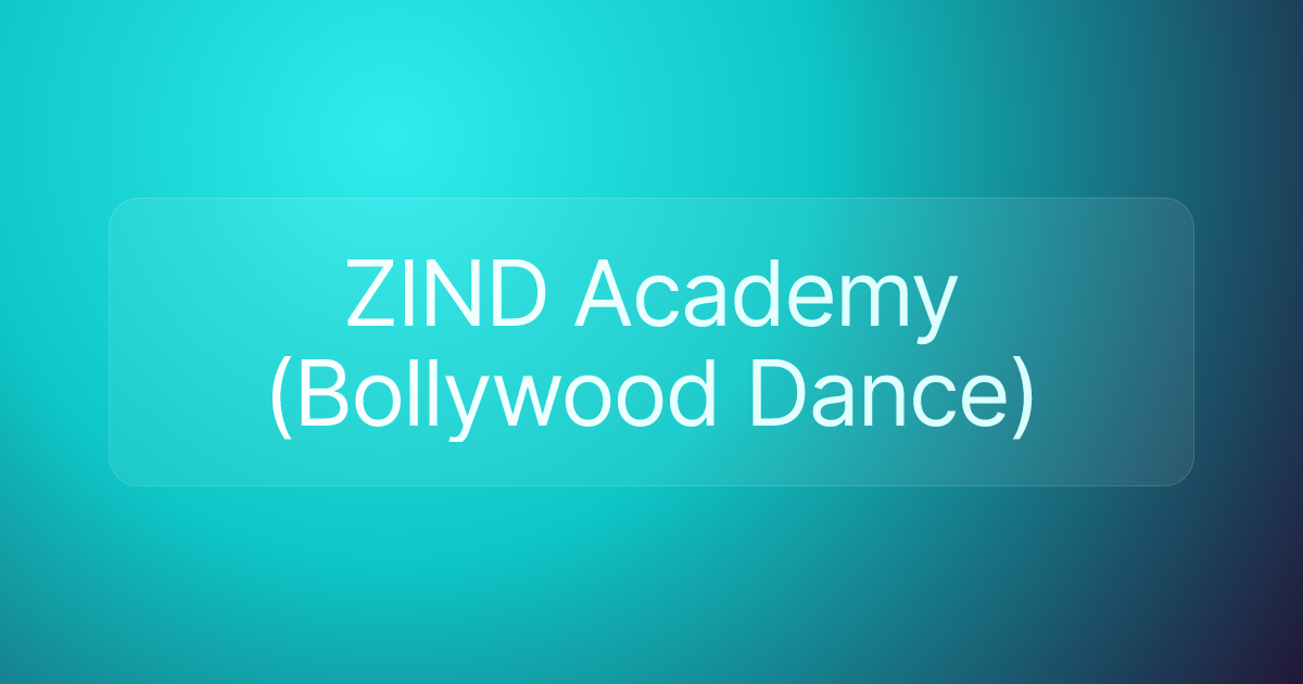 ZIND Academy (Bollywood Dance)