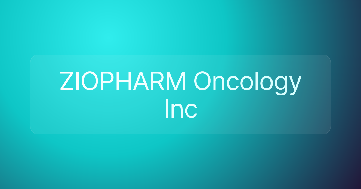ZIOPHARM Oncology Inc
