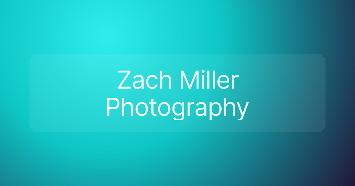 Zach Miller Photography
