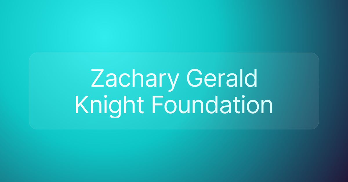 Zachary Gerald Knight Foundation