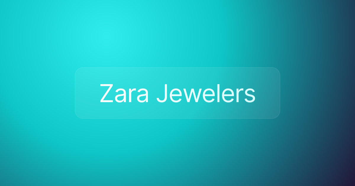 Zara Jewelers