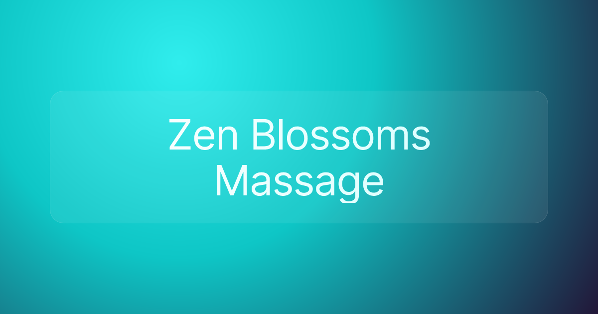 Zen Blossoms Massage