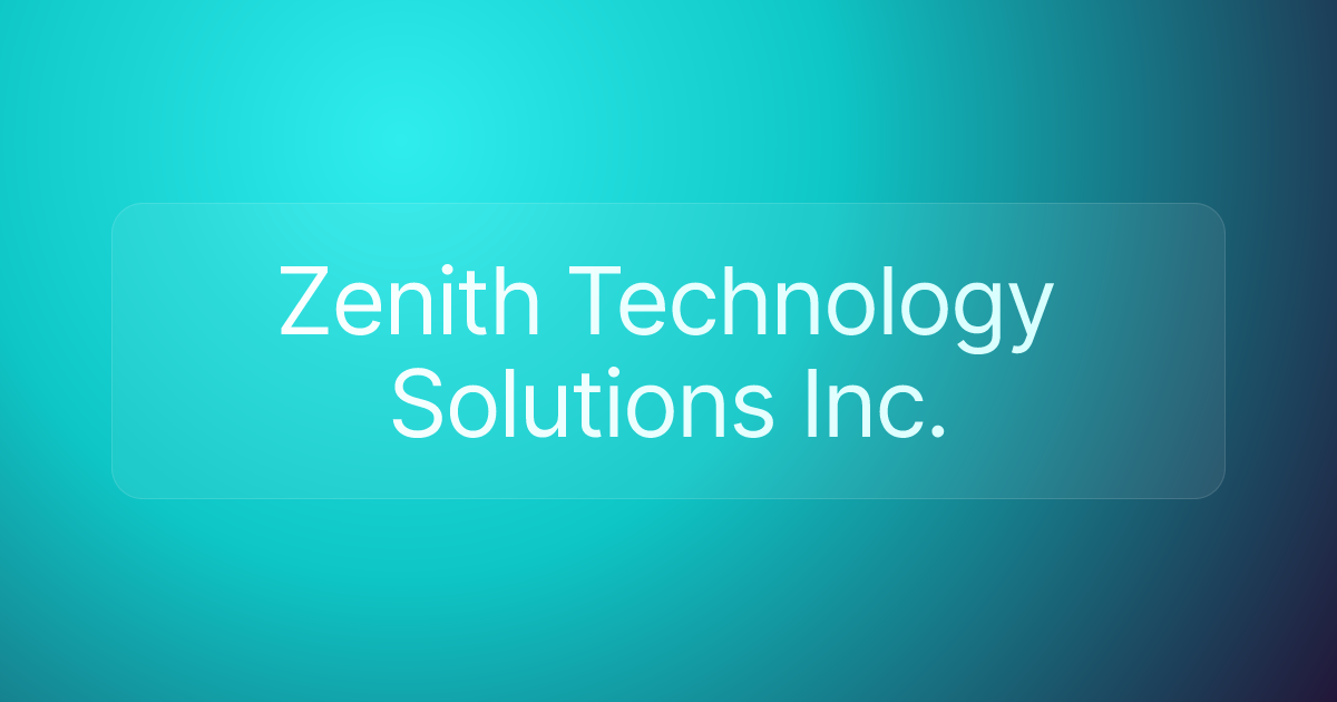 Zenith Technology Solutions Inc.