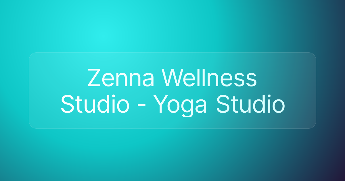 Zenna Wellness Studio - Yoga Studio