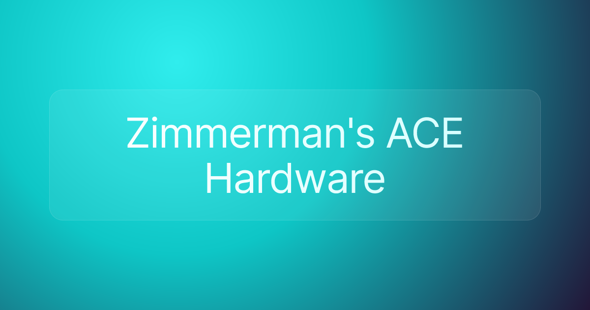 Zimmerman's ACE Hardware