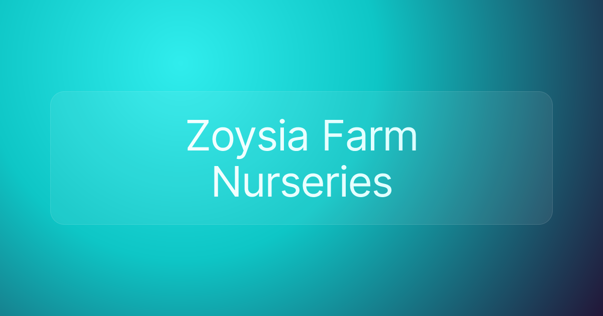 Zoysia Farm Nurseries