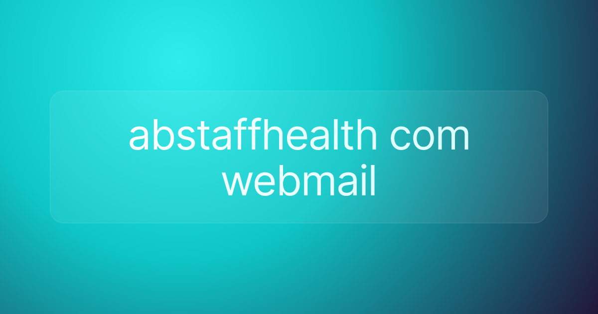 abstaffhealth com webmail
