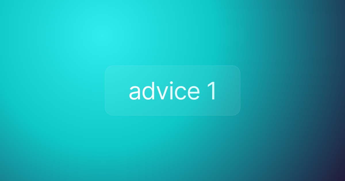 advice 1