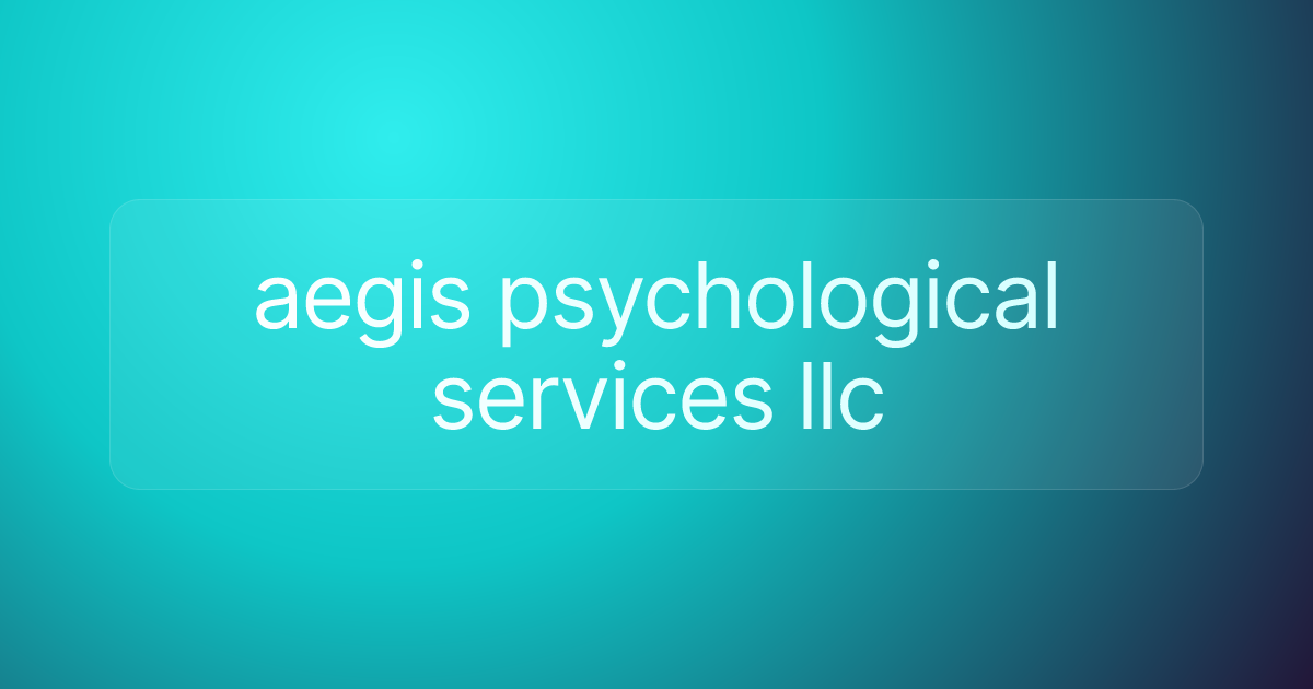 aegis psychological services llc