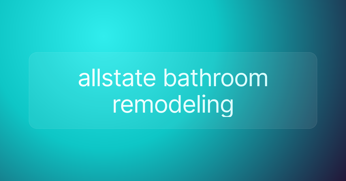 allstate bathroom remodeling