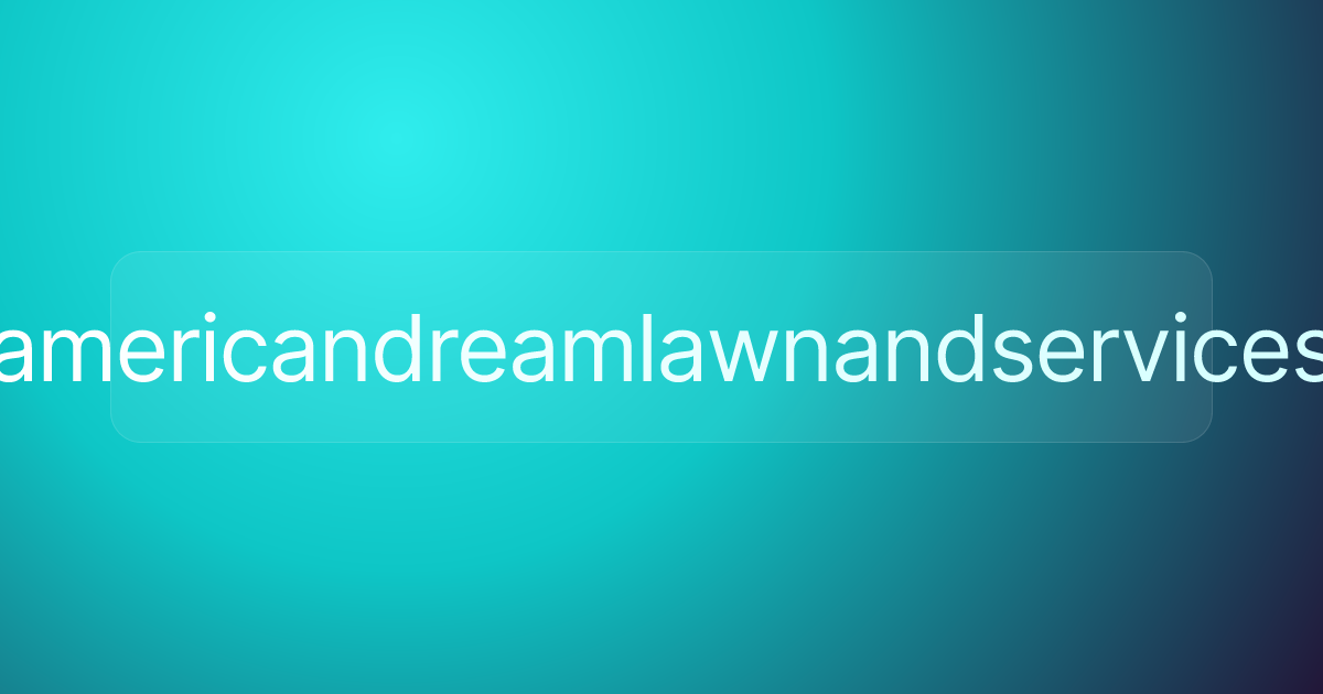 americandreamlawnandservices
