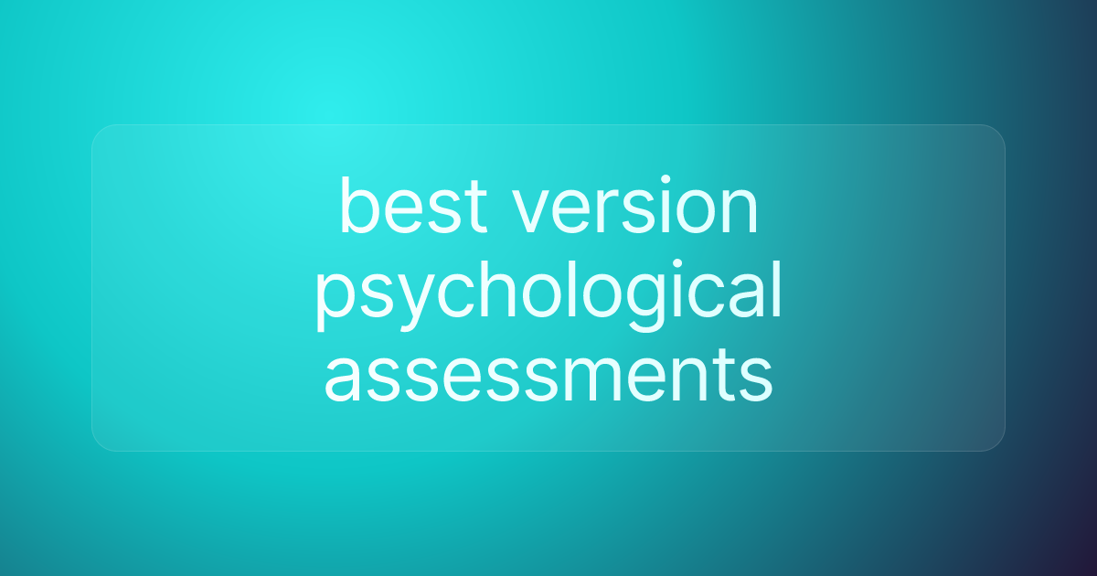 best version psychological assessments